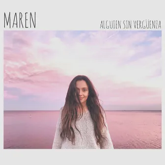 Alguien Sin Vergüenza by Maren