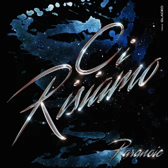 Ci risiamo by Paranoic