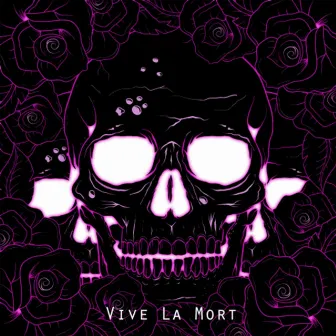 Vive la Mort by Cult of Neon