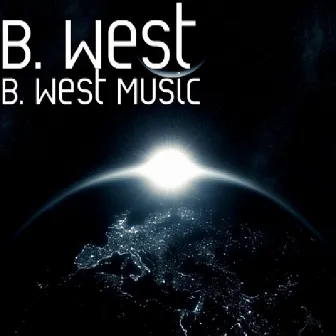 B. West Music by B. West