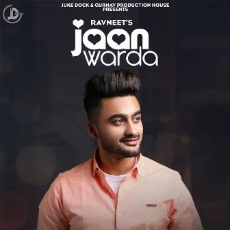 Jaan Warda by Ravneet