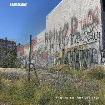 Here in the Promised Land by alan burke