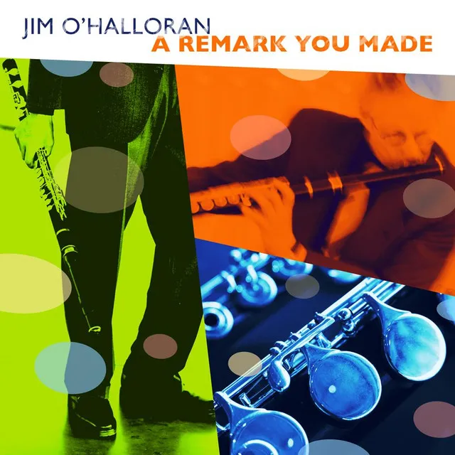 A Remark You Made (Feat. Michael Nicollela, Dean Schmidt & Jose Martinez)