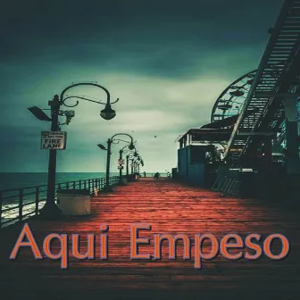 Aqui Empeso by Joel Nielsen