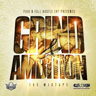 Grind & Ambition by Money Mag