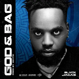 GOD & BAG by Blavk Jagas