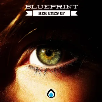 Her Eyes Ep by Blueprint