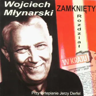 Zamkniety rozdzial: Closed chapter by Wojciech Młynarski