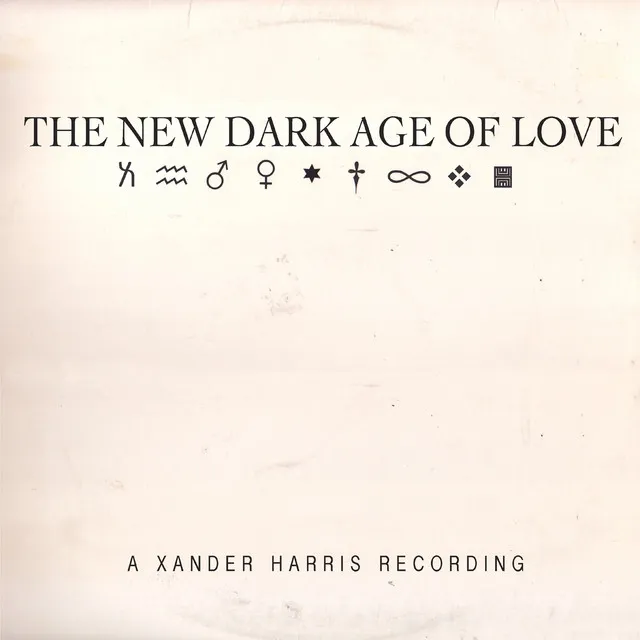 The New Dark Age of Love