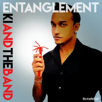 Entanglement by Ki & the Band