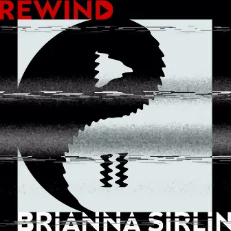 Rewind by Brianna Sirlin