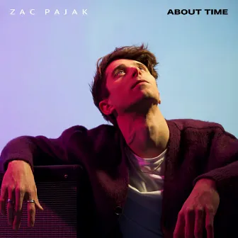 About Time by Zac Pajak