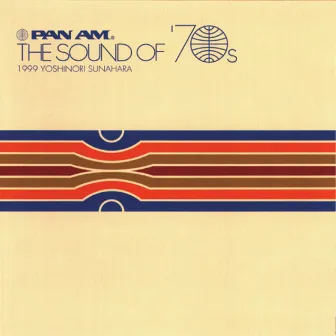 Pan Am The Sound Of 70's by Yoshinori Sunahara