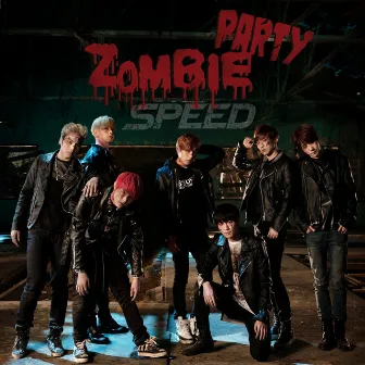 ZOMBIE PARTY! by SPEED