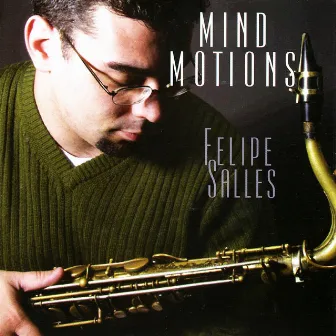 Mind Motions by Felipe Sales