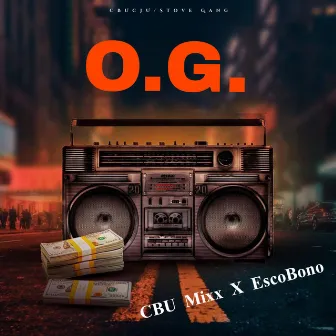 O.G. by CBU Mixx