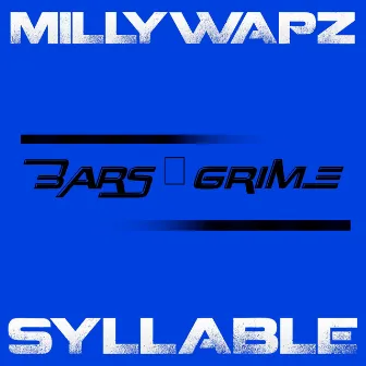 Bars & Grime by Syllable