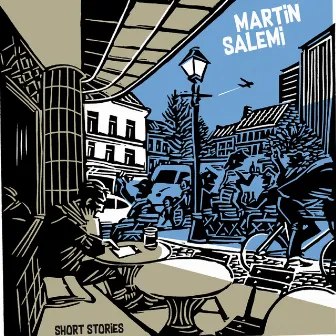 Short Stories by Martin Salemi