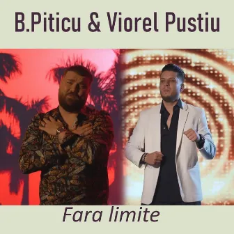 Fara limite by Viorel Pustiu