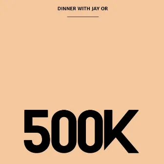 $500K or Dinner with Jay? by Johnny Dukane