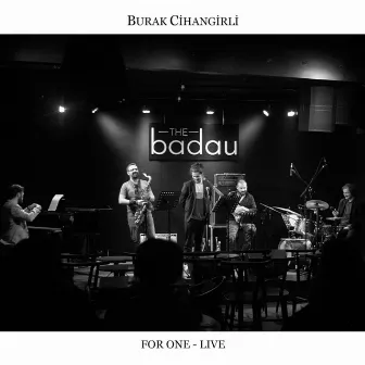 For One (Live) by Burak Cihangirli