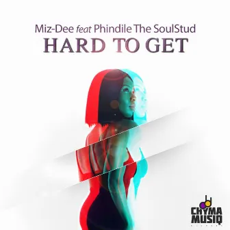 Hard to Get by Miz Dee