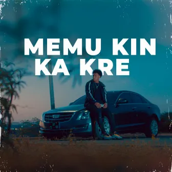 Memu Kim Ka Kre by Jonatthon