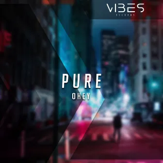 Pure by OHEY