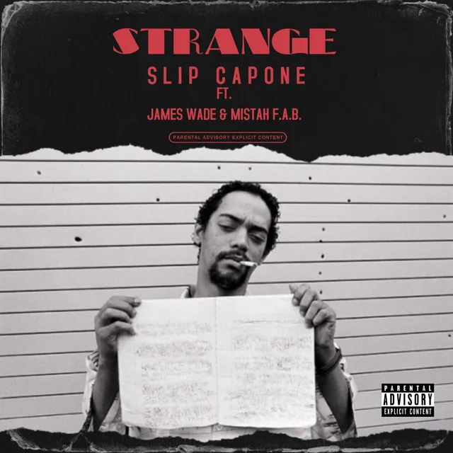 Strange (feat. James Wade & Mistah F.A.B.)