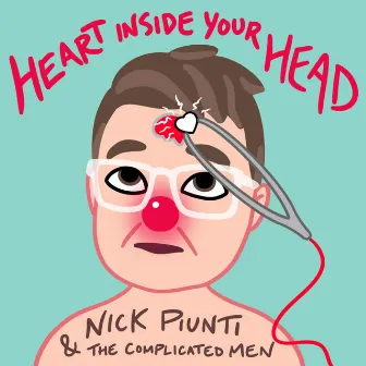 Heart Inside Your Head by The Complicated Men