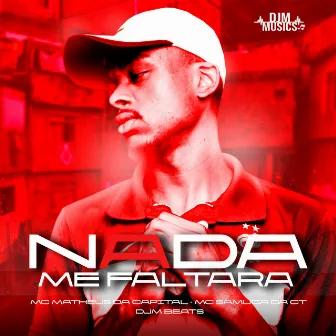 Nada Me Faltara by MC Samuca da Ct