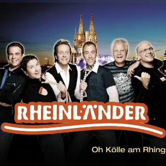 Oh Kölle Am Rhing by Die Rheinländer