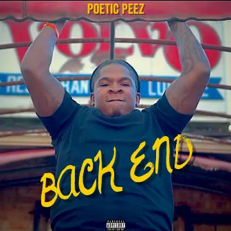 Back End by Poetic Peez