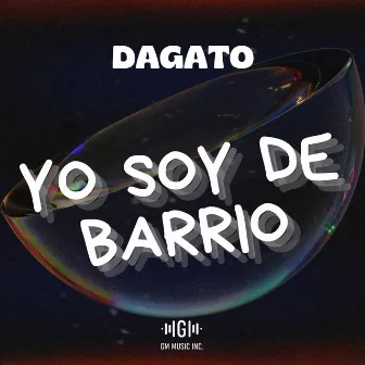 Yo Soy de Barrio by Da Gato