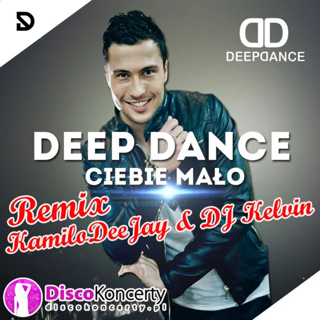 Ciebie mało - KamiloDeeJay & DJ Kelvin Remix