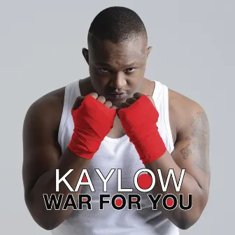 War For You by Kaylow