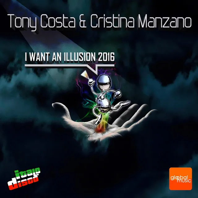 I Want An Illusion 2016 - Original Mix