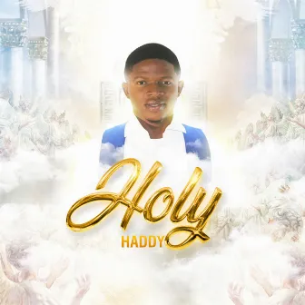 Holy by Haddy