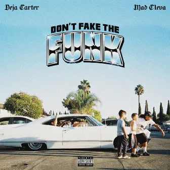 Don't Fake the Funk by Deja Carter