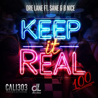 Keep It Real by Dre Lane