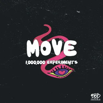 1,000,000 Experiments by Move BHC