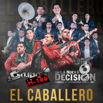 El Caballero by Banda la Nueva Decisión