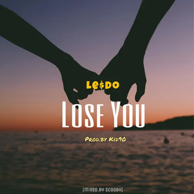 Lose You