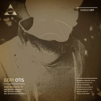 Basic Structures EP by Gery Otis