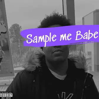 Sample Me Babe. by Trell