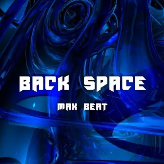 Back Space by 