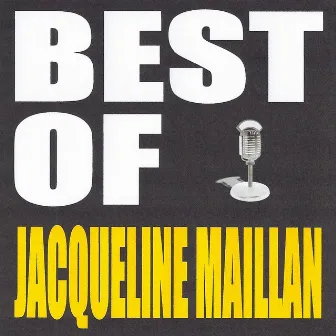 Best of Jacqueline Maillan by Jacqueline Maillan