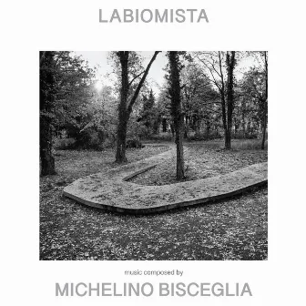 Labiomista by Michelino Bisceglia