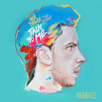 Talk To Me (Rude Kid Remix) by Nick Brewer