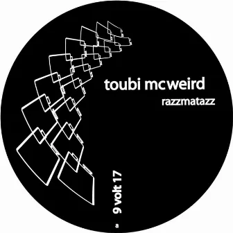 Razzmatazz by Toubi McWeird